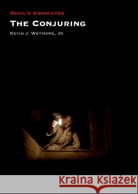 The Conjuring Kevin Wetmore 9781800859272 Auteur Publishing in Partnership with Liverpo - książka