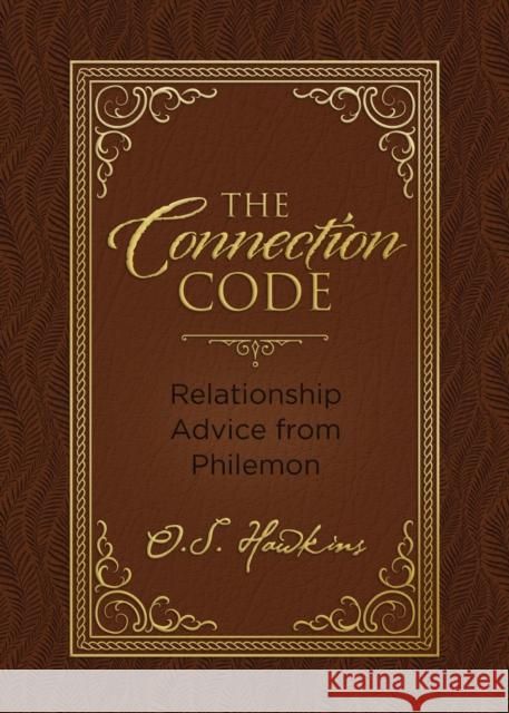 The Connection Code: Relationship Advice from Philemon O. S. Hawkins 9781400242009 Thomas Nelson Publishers - książka