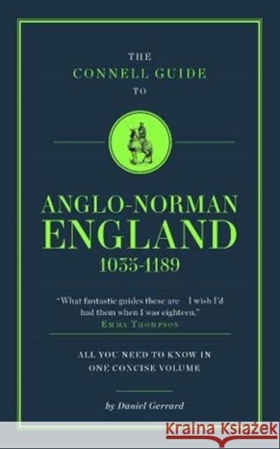 The Connell Guide To Anglo-Norman England 1035-1189 Daniel Gerrard 9781911187714 Connell Guides - książka