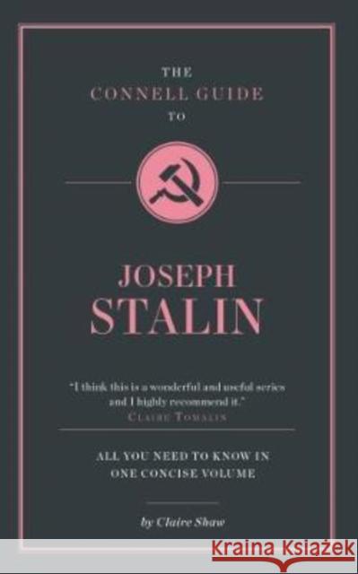 The Connell Guide To Joseph Stalin Claire Shaw 9781911187417  - książka