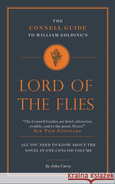 The Connell Guide to William Golding's Lord of the Flies John Carey 9781907776625 CONNELL PUBLISHING LTD - książka