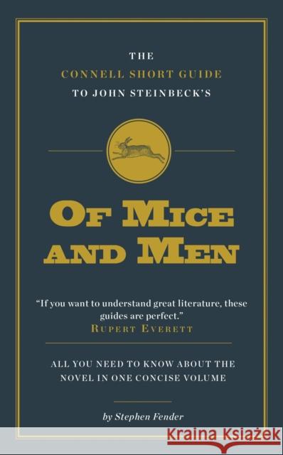 The Connell Short Guide To John Steinbeck's of Mice and Men Stephen Fender 9781911187066 CONNELL PUBLISHING LTD - książka