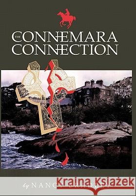 The Connemara Connection Bradley, Nancy 9781426968945 Trafford Publishing - książka