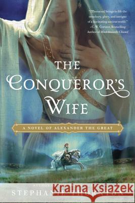 The Conqueror's Wife Stephanie Thornton 9780451472007 New American Library - książka