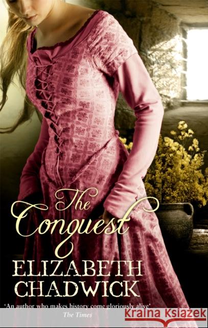 The Conquest Elizabeth Chadwick 9780751539417 Little, Brown Book Group - książka