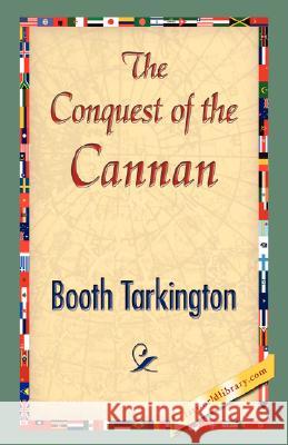 The Conquest of Canaan Booth Tarkington 9781421838335 1st World Library - książka