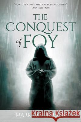 The Conquest of Foy Mark McPherson 9780645316414 Brendon Bennett Publishing - książka