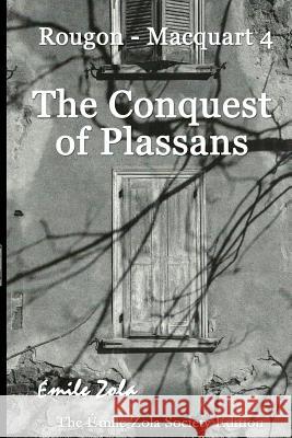 The Conquest of Plassans Emile Zola 9781499572193 Createspace Independent Publishing Platform - książka