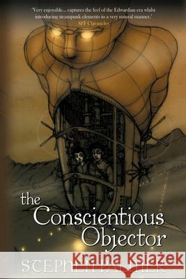 The Conscientious Objector Stephen Palmer 9781673919356 Independently Published - książka