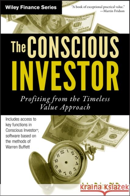 The Conscious Investor: Profiting from the Timeless Value Approach Price, John 9780470604380 John Wiley & Sons - książka