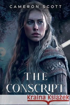 The Conscript Cameron Scott 9781835432952 Olympia Publishers - książka