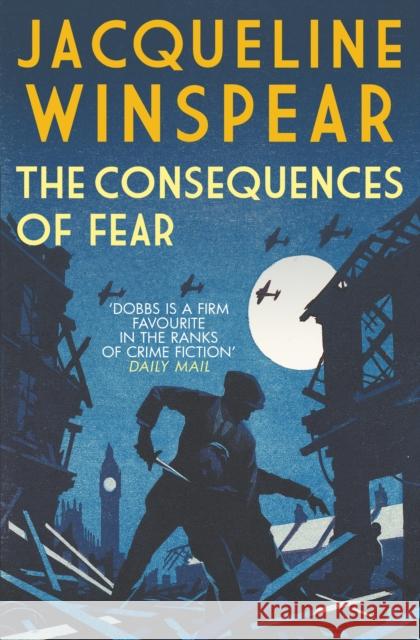 The Consequences of Fear: A spellbinding wartime mystery Jacqueline (Author) Winspear 9780749026684 Allison & Busby - książka