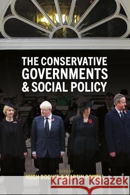 The Conservative Governments and Social Policy Hugh Bochel Martin Powell 9781447365822 Policy Press - książka