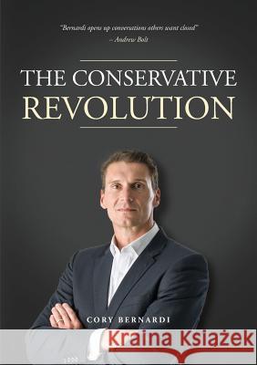 The Conservative Revolution Cory Bernardi   9781922168962 Connor Court - książka