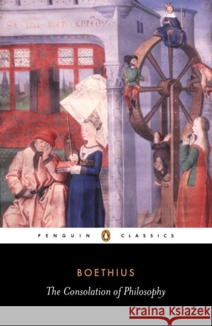 The Consolation of Philosophy Ancius Boethius 9780140447804 Penguin Books Ltd - książka