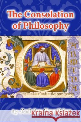The Consolation of Philosophy Anicius Boethius W. V. Cooper 9781494798543 Createspace - książka