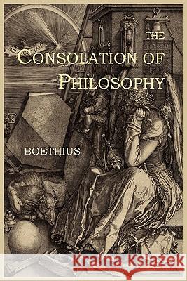 The Consolation of Philosophy Boethius                                 Richard Green 9781614270454 Martino Fine Books - książka