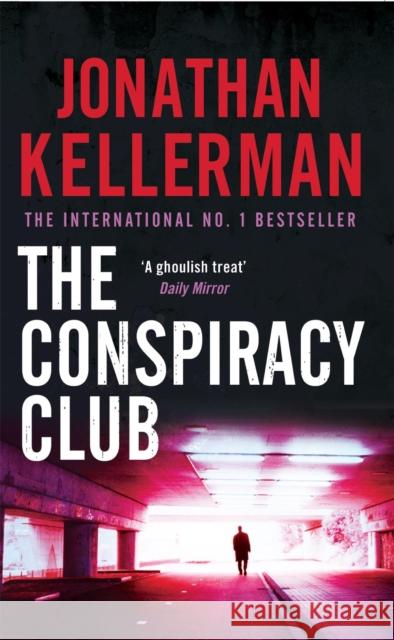 The Conspiracy Club: A twisting, suspenseful crime novel Jonathan Kellerman 9780755307333 HEADLINE PUBLISHING GROUP - książka