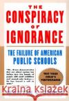 The Conspiracy of Ignorance Martin L. Gross 9780060932602 HarperCollins Publishers