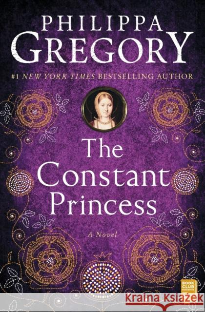 The Constant Princess Philippa Gregory 9780743272490 Touchstone Books - książka