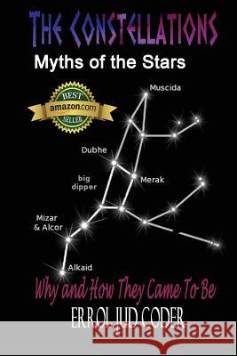 The Constellations: Myths of the Stars Errol Jud Coder 9781475030785 Createspace - książka