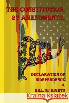 The Constitution, 27 Amendments, Declaration of Independence & Bill of Rights of the U.S.A. United States 9781492269533 Createspace - książka