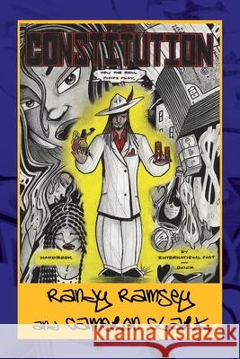 The Constitution ''How the Real Pimps Play'' Randy Ramsey, Cameron Clark 9781436352888 Xlibris Us - książka