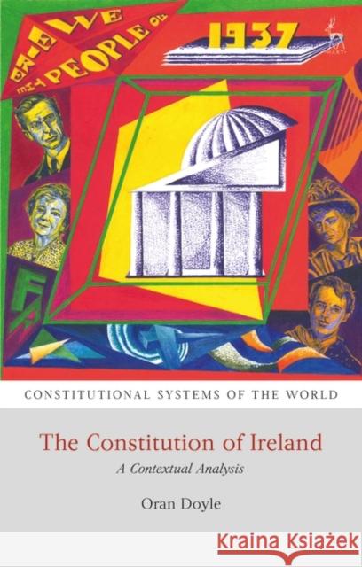 The Constitution of Ireland: A Contextual Analysis Oran Doyle 9781509903436 Hart Publishing - książka
