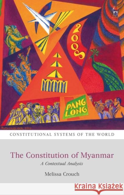 The Constitution of Myanmar: A Contextual Analysis Melissa Crouch 9781509933143 Hart Publishing - książka