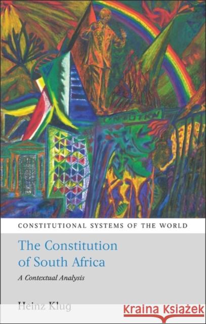 The Constitution of South Africa Klug, Heinz 9781841137377 Hart Publishing - książka