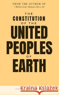 The Constitution of The United Peoples of Earth Naskar, Abhijit 9781795070201 Independently Published - książka