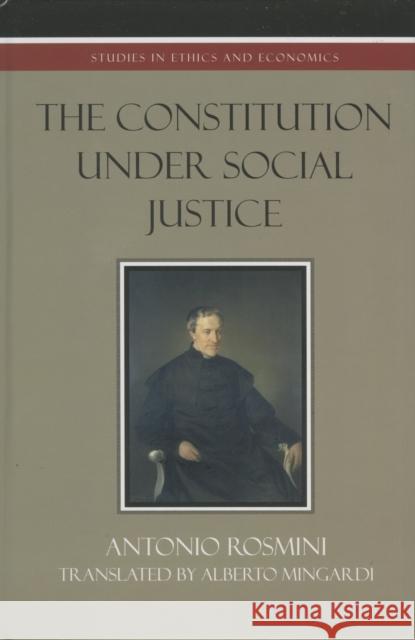 The Constitution Under Social Justice Antonio Rosmini 9780739107249 Lexington Books - książka