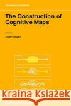 The Construction of Cognitive Maps Juval Portugali J. Portugali 9780792339496 Springer