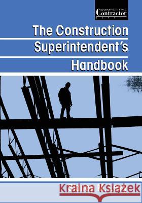 The Construction Superintendent's Handbook Sidney Levy 9781468484960 Springer - książka