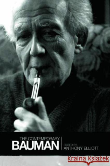 The Contemporary Bauman Anthony Elliott 9780415409681 Routledge - książka