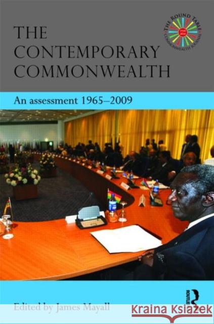 The Contemporary Commonwealth: An Assessment 1965-2009 Mayall, James 9780415482776 Taylor & Francis - książka