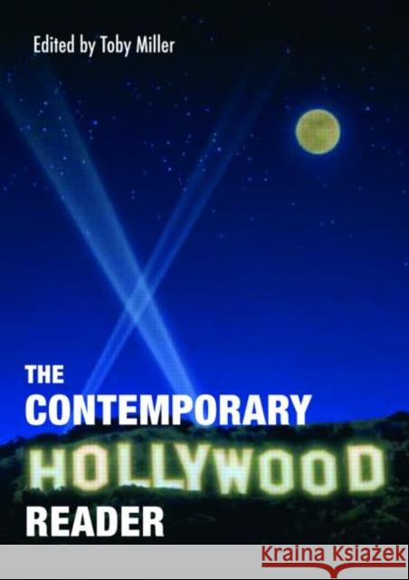 The Contemporary Hollywood Reader Toby Miller   9780415452267 Taylor & Francis - książka