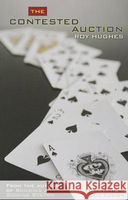 The Contested Auction in Bridge Roy Hughes 9781897106860 Master Point Press - książka