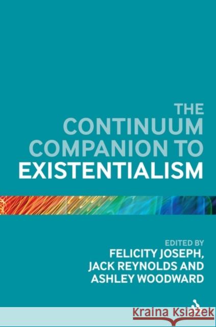 The Continuum Companion to Existentialism Jack Reynolds 9780826438454  - książka