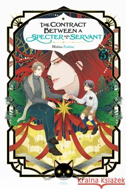 The Contract Between a Specter and a Servant, Vol. 5 (light novel) Michiru Fushino 9798855418415 Little, Brown & Company - książka