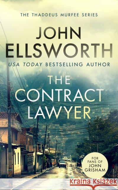 The Contract Lawyer: A page-turning legal thriller John Ellsworth 9781036700225 Vinci Books - książka