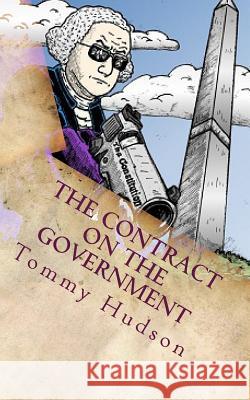 The Contract On The Government Hudson, Tommy Scott 9780615824369 Scott Hudson Media - książka