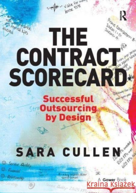 The Contract Scorecard: Successful Outsourcing by Design Sara Cullen 9781032837970 Routledge - książka