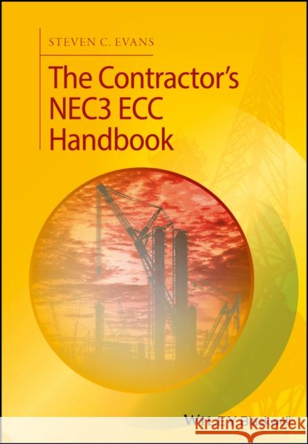 The Contractor's Nec3 Ecc Handbook Evans, Steven C. 9781119137498 John Wiley & Sons - książka