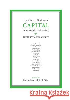 The Contradictions of Capital in the Twenty-First Century: The Piketty Opportunity Hudson, Pat 9781911116110 Agenda Publishing - książka