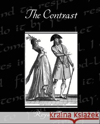 The Contrast Royall Tyler 9781438527321 Book Jungle - książka