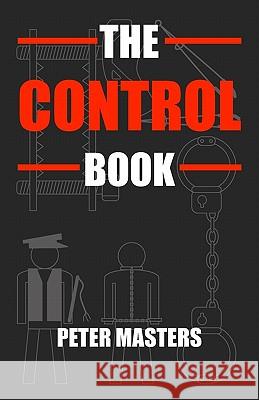 The Control Book Peter Masters 9781442173866 Createspace - książka