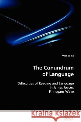 The Conundrum of Language Vass Edina 9783639085969 VDM VERLAG DR. MULLER AKTIENGESELLSCHAFT & CO - książka