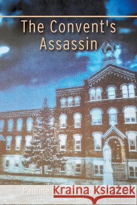 The Convent's Assassin Pauline Drouin-Degorgue 9781946539229 Strategic Book Publishing & Rights Agency, LL - książka