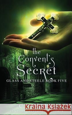 The Convent's Secret C. J. Archer 9780648214830 C.J. Archer - książka